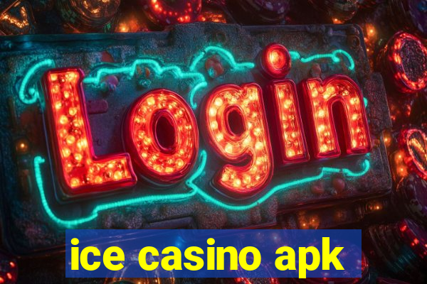 ice casino apk